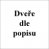 dveře dle popisu
