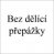 Bez dělící přepážky.