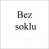 Bez soklu.