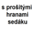s prošitými hranami sedáku