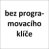 bez programovacího klíče