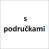 s područkami