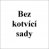 bez kotvící sady